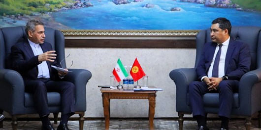 تاکید سفیر ایران و وزیر اقتصاد و بازرگانی قرقیزستان بر توسعه روابط اقتصادی